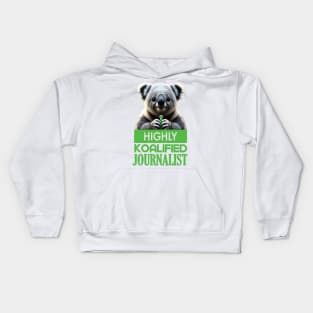 Just a Highly Koalified Journalist Koala Kids Hoodie